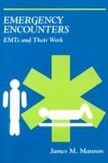 Emergency Encounters Emts & Their Work