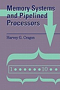 Memory Systems and Pipelined Processors
