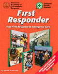 First Responder Your First Response in Emergency Care