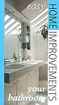 Your Bathroom Easy Home Improvements