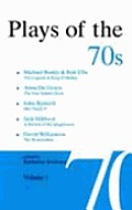 Plays of the 70sthe Legend of King O'Malley by M.Boddy and B.Ellis, Mrs Thally F by J.Romeril, The Removalists by D.Williamson, A Stretch of th