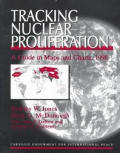 Tracking Nuclear Proliferation A Guide in Maps & Charts 1998