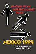 Mexico 1994: Anatomy of an Emerging-Market Crash