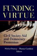 Funding Virtue Civil Society Aid & Democ