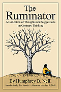 The Ruminator: A Collection of Thoughts and Suggestions on Contrary Thinking