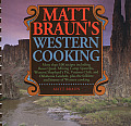 Matt Brauns Western Cooking