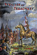 Treaties & Treachery The Pacific Northwest Indians Resistance to Conquest