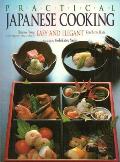 Practical Japanese Cooking Easy & Elegant
