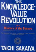 Knowledge Value Revolution Or A History