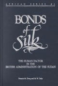 Bonds Of Silk The Human Factor In The Br