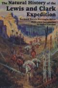 The Natural History of Lewis and Clark Expedition