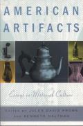 American Artifacts Essays in Material Culture