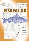 Fish for All: An Oral History of Multiple Claims and Divided Sentiments on Lake Michigan
