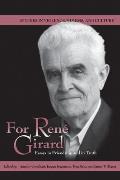 For Ren? Girard: Essays in Friendship and in Truth