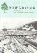 Downriver Orin H Ingram & Empire Lumber
