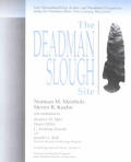 Deadman Slough Site Late Paleoindian Early Archaic & Woodland Occupations Along the Flambeau River Price County Wisconsin
