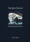Quiet Season Remembering Country Winters