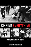 Risking Everything: A Freedom Summer Reader