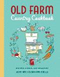 Old Farm Country Cookbook: Recipes, Menus, and Memories