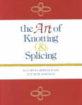 Art Of Knotting & Splicing