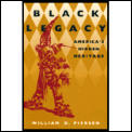 Black Legacy Americas Hidden Heritage