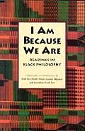 I Am Because We Are Readings In Black