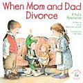 When Mom & Dad Divorce An Elf Help Book for Kids