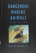 Dangerous Marine Animals 3rd Edition