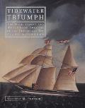 Tidewater Triumph: The Development and Worldwide Success of the Chesapeake Bay Pilot Schooner