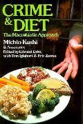 Crime & Diet The Macrobiotic Approach
