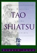 Tao Shiatsu Life Medicine For The Twenty