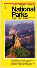 National Geographic Guide To The National Parks
