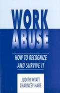 Work Abuse How To Recognize & Survive It