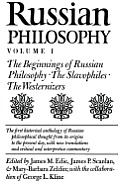 Russian Philosophy, Volume 1: The Beginnings of Russian Philosophy; The Slavophiles; The Westernizers