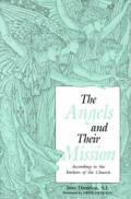 Angels & Their Mission According to the Fathers of the Church