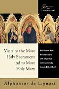 Visits to the Most Holy Sacrament & to Most Holy Mary