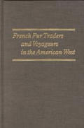 French Fur Traders & Voyageurs In The