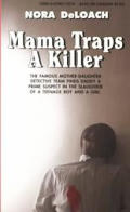 Mama Traps A Killer