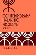 Contemporary Halakhic Problems Volume 1