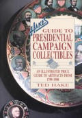 Hakes Guide To Presidential Campaign Co