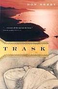 Trask by Don Berry