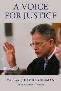 Voice for Justice Writings of David Schuman