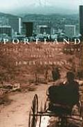 Portland People Politics & Power 1851 2001