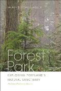Forest Park: Exploring Portland's Natural Sanctuary