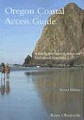 Oregon Coastal Access Guide A Mile By Mile Guide to Scenic & Recreational Attractions