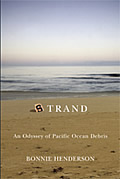 Strand An Odyssey of Pacific Ocean Debris