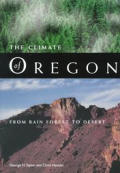 Climate of Oregon From Rain Forest to Desert