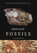 Oregon Fossils 2nd Edition