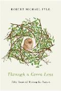 Through a Green Lens: Fifty Years of Writing for Nature