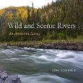 Wild & Scenic Rivers An American Legacy